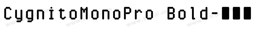 CygnitoMonoPro Bold字体转换